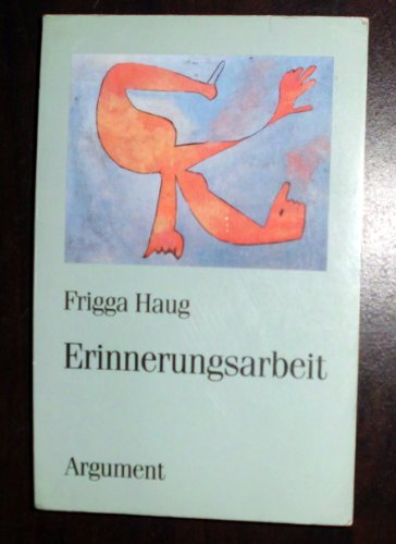 Erinnerungsarbeit (Argument Classics) von Argument- Verlag GmbH